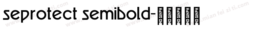 seprotect semibold字体转换